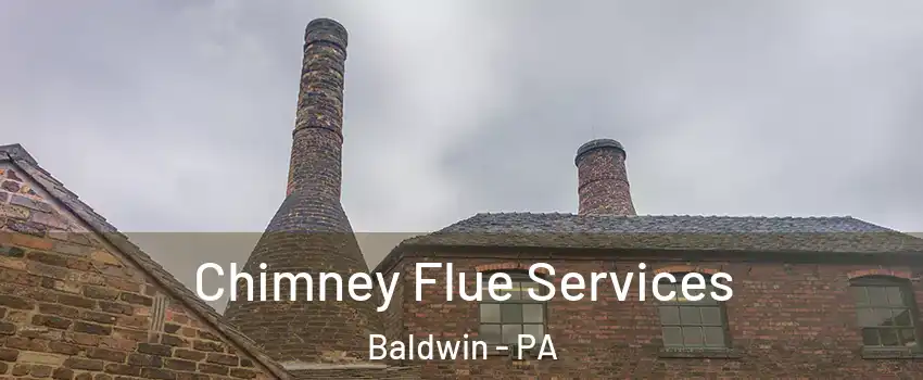  Chimney Flue Services Baldwin - PA