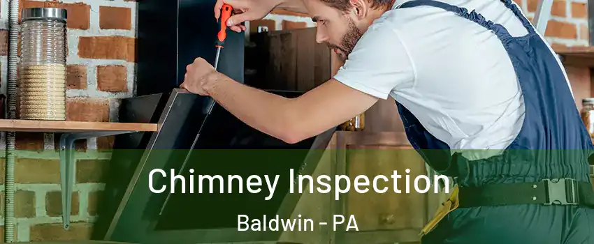  Chimney Inspection Baldwin - PA