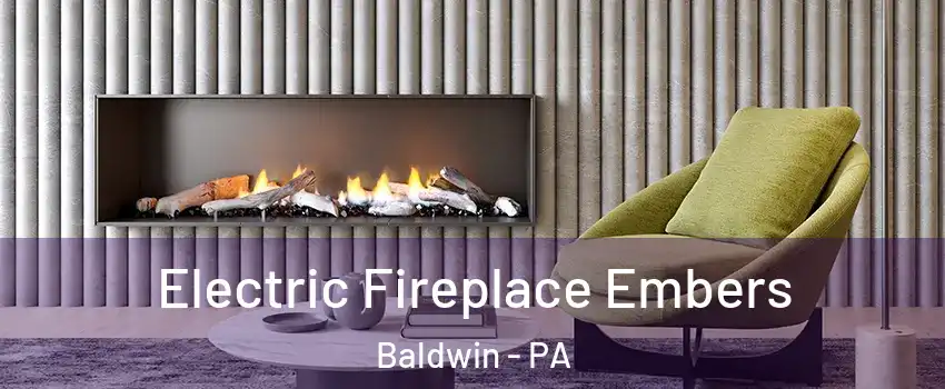  Electric Fireplace Embers Baldwin - PA