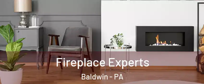 Fireplace Experts Baldwin - PA