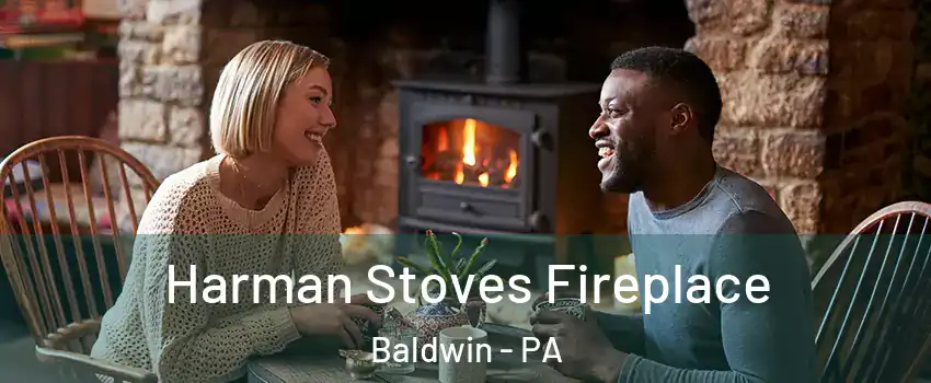  Harman Stoves Fireplace Baldwin - PA