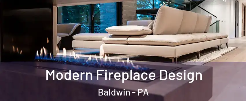 Modern Fireplace Design Baldwin - PA